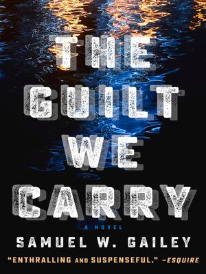 cover image of The Guilt We Carry